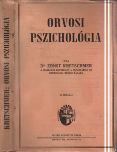 dr. Ernst Kretschmer - Orvosi pszicholgia