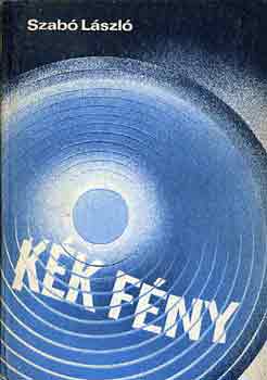 Dr. Szabó László - Kék fény