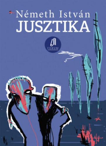 Nmeth Istvn - Jusztika