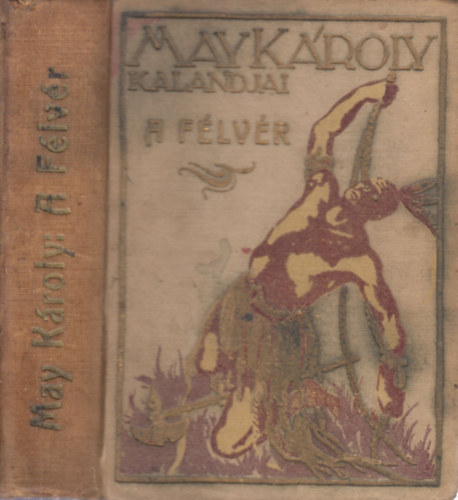 May Károly - A félvér