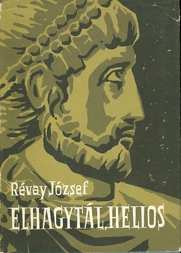 Rvay Jzsef - Elhagytl, Helios