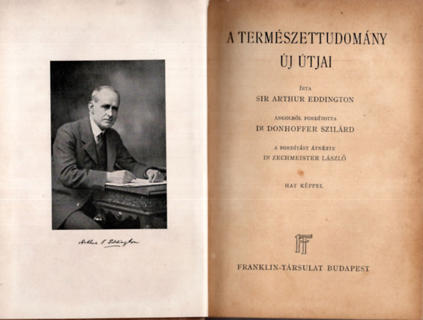 Arthur Eddington - A term�szettudom�ny �j �tjai