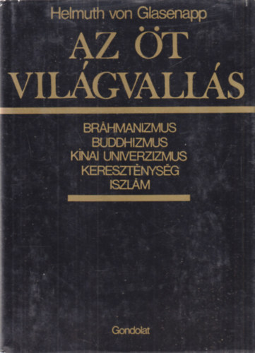 Helmuth Von Glasenapp - Az t vilgvalls