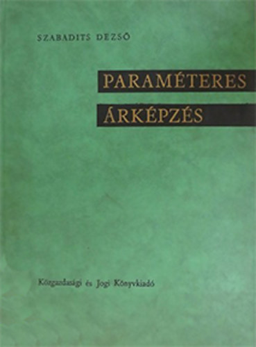 Szabadits Dezs - Paramteres rkpzs