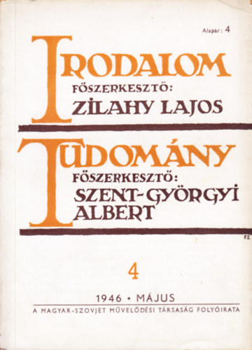 Szent-Györgyi Albert Zilahy Lajos - Irodalom - Tudomány 1946. május