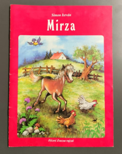 Szerk.: Szalontai Rza, Ford.: Engl Gza, Graf.: Fzesi Zsuzsa Simon Istvn - Mirza