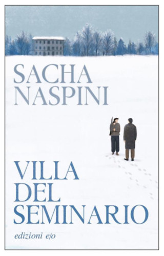 Sacha Naspini - Villa Del Seminario
