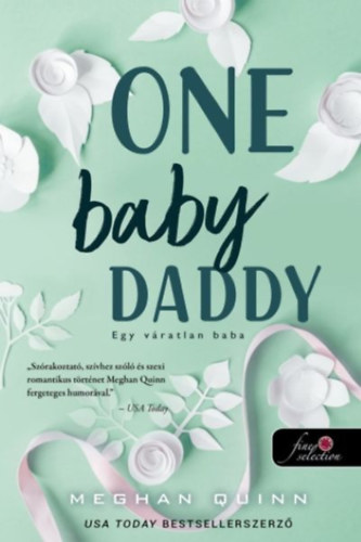Meghan Quinn - One Baby Daddy - Egy váratlan baba