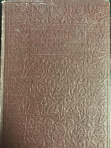 Gustave Flaubert - Salammbo