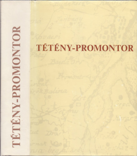 T�th G�bor  Jo� Ern� (szerk.) - T�t�ny - Promontor (Budapest XXII. ker�let�nek t�rt�nete)