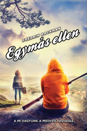 Fredrik Backman - Egymás ellen