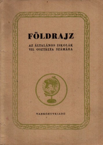 F�si Lajos - F�ldrajz az �ltal�nos VII. oszt�lya sz�m�ra.