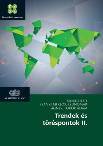Szanyi Miklós, Szunomár Ágnes Török Ádám - Trendek és töréspontok II.