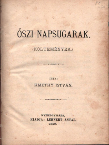 Kmethy Istvn - szi napsugarak (kltemnyek)