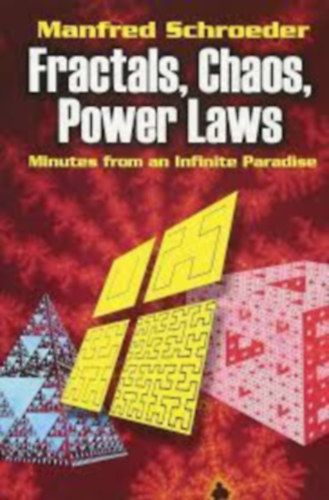 Manfred Schroeder - Fractals, Chaos, Power Laws - Minutes from an Infinite Paradise