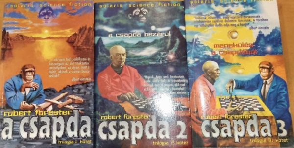 Robert Forester - A csapda I-III. (A csapda, A csapda bezárul, Menekülés a csapdából)