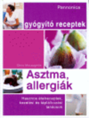 Chris McLaughlin - Asztma, allergik (gygyt receptek) - Hasznos telreceptek, ...