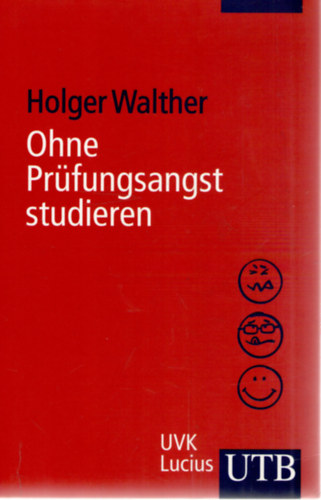 Holger Walther - Ohne Prfungsangst studieren