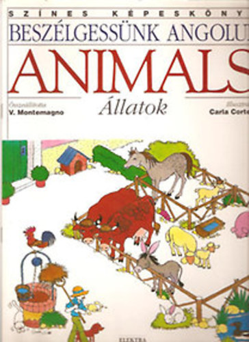 V. Montemagno - Beszélgessünk angolul -Állatok - Animals