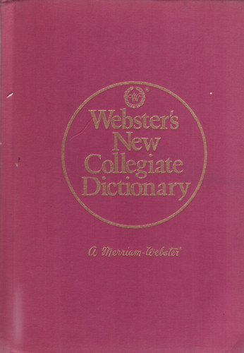 Webster's New Collegiate Dictionary 150th Anniversary Edition