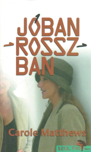 Carole Matthews - J�ban-rosszban