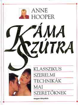 Anne Hooper - Kma sztra-Klasszikus szerelmi technikk mai szeretknek