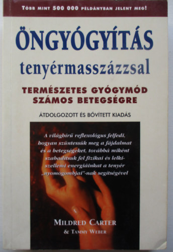 Carter-Weer - ngygyts tenyrmasszzzsal (Termszetes gygymd szmos betegsgre)