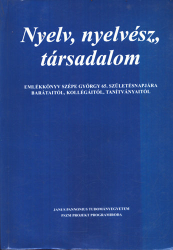 Terts Istvn szerk. - Nyelv, nyelvsz, trsadalom I-II