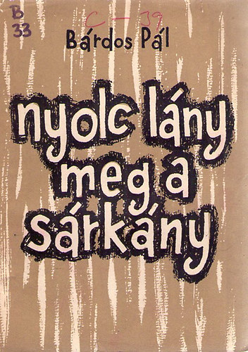 B�rdos P�l - Nyolc l�ny meg a s�rk�ny