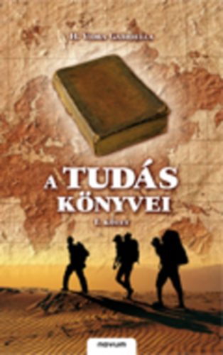 H. Vidra Gabriella - A Tud�s K�nyvei I. k�tet