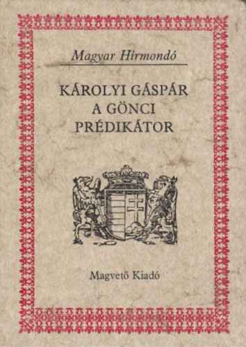 Szab� Andr�s - K�rolyi G�sp�r a g�nci pr�dik�tor (Magyar h�rmond�)