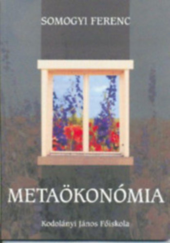 Somogyi Ferenc - Metakonmia