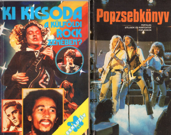 Szántó Gábor (szerk.) Sebes Tibor (szerk.) - 2 db zenei könyv: Ki kicsoda a külföldi Rock zenében? +Popzsebkönyv-popvilág stílusok és irányzatok poplexikon.