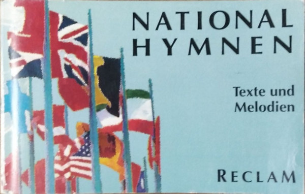 Nationalhymnen - Texte und Melodien