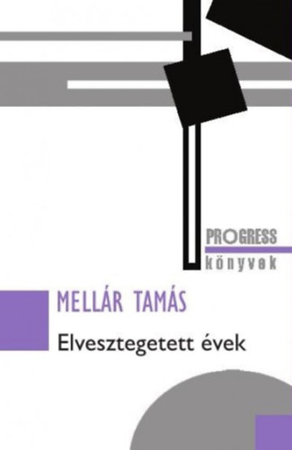 Mellr Tams - Elvesztegetett vek
