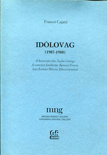 Franco Cajani - Id�lovag (1987-1988)