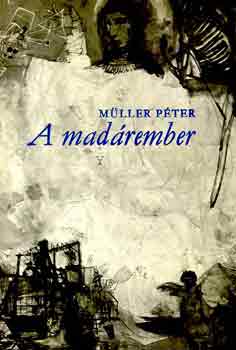 M�ller P�ter - A mad�rember