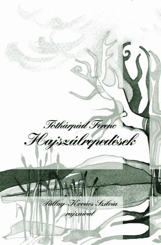 T�th�rp�d Ferenc - Hajsz�lreped�sek