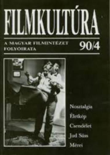 Pintr Judit  (szerk.) Urbn Mria (szerk) - Filmkultra 90/4 (XXVI. vf.)