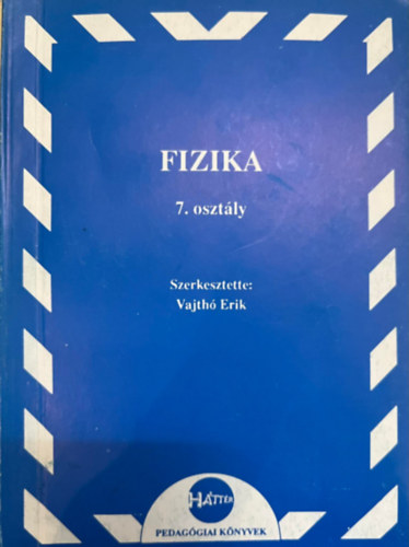 Vajth� Erik - Fizika 7. oszt�ly