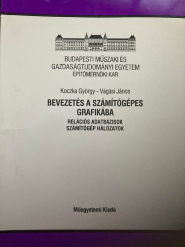 Vgsi Koczka - Bevezets a szmtgpes grafikba