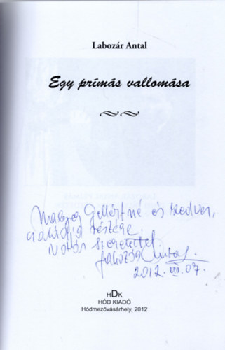 Labozár Antal - Egy prímás vallomása (dedikált)
