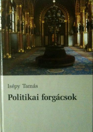 Ispy Tams - Politikai forgcsok