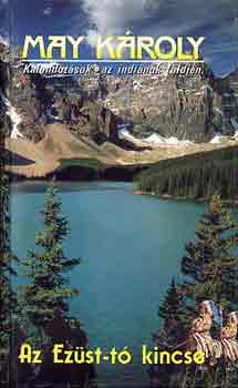 Karl May - Az Ezst-t kincse