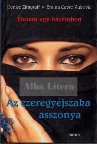 D.-Vukovic, E.C. Zintgraff - Az ezeregyjszaka asszonya