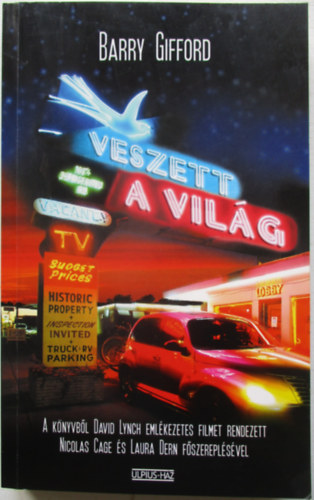 Barry Gifford - Veszett a vilg