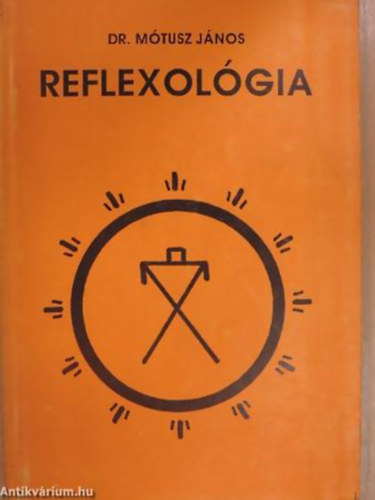 Dr. Mtusz Jnos - Reflexolgia