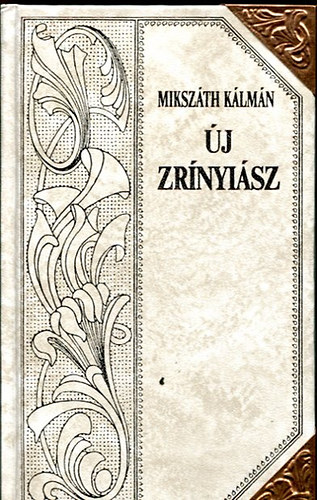 Mikszth Klmn - j Zrnyisz