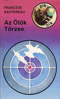 F. Sautereau - Az �t�k t�rzse