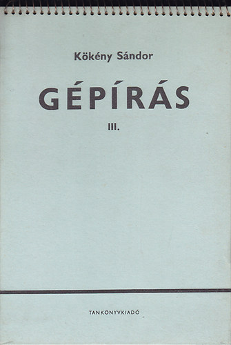 K�k�ny S�ndor - G�p�r�s III.